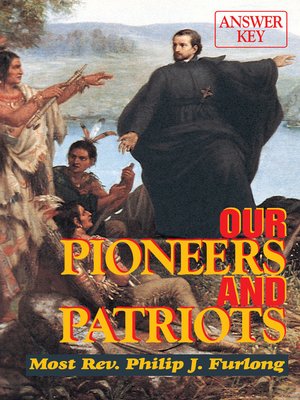 cover image of Our Pioneers and Patriots Answer Key